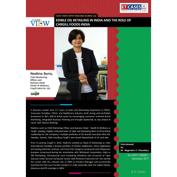 Case View with Neelima Burra (A) - Edible Oil Retailing in India and the Role of Cargill Foods India